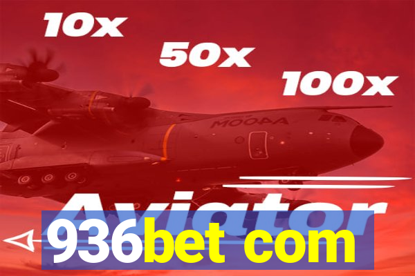 936bet com